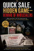 Quick Sale Hidden Game: Sell Your Home...without the stress, confusion, or last minute drama